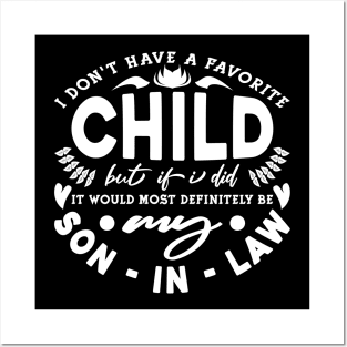 I Don't Have A Favorite Child Typography White Posters and Art